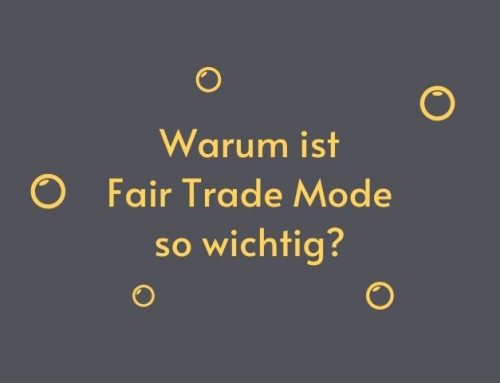 Warum Solltest du Fair Trade Mode Kaufen? 5 Gründe warum sie so wichtig ist